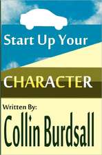 Start Up Your Character: A Tragedy in Four Parts