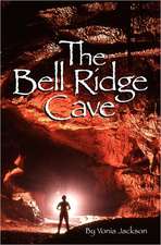 The Bell Ridge Cave: Poems to Inspire the Soul