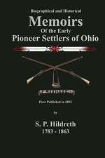 Memoirs of the Early Pioneer Settlers of Ohio: C. Stephen Badgley