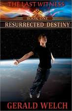 The Last Witness: Resurrected Destiny