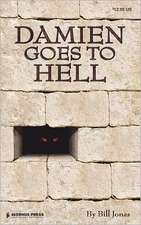 Damien Goes to Hell: Book 4 of the Deets Shanahan Mysteries