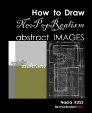 How to Draw Neopoprealism Abstract Images: Metallic Exuberance