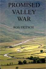 Promised Valley War: From the Ball Field to the Boardroom