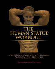 The Human Statue Workout