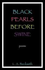 Black Pearls Before Swine