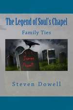 The Legend of Souls Chapel