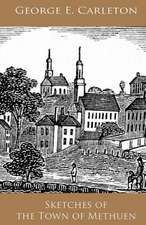 Sketches of the Town of Methuen