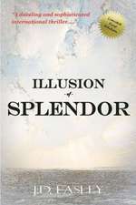 Illusion of Splendor