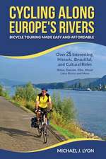 Cycling Along Europe's Rivers: Bicycle Touring Made Easy and Affordable