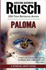 Paloma: A Retrieval Artist Novel