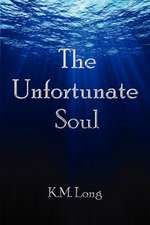 The Unfortunate Soul