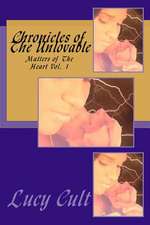 Chronicles of the Unlovable