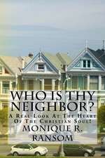 Who Is Thy Neighbor?