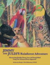 Jimmy and Julia's Rainforest Adventure