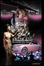 Diary of a Street Princess: The Estella Dior Story