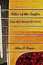 Tales of the Taylor