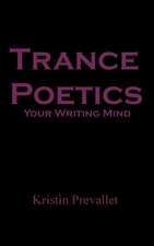 Trance Poetics