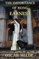 The Importance of Being Earnest