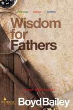 Wisdom for Fathers