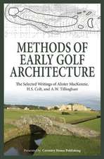 Methods of Early Golf Architecture