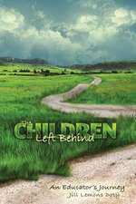 The Children Left Behind