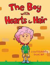 The Boy with Hearts for Hair