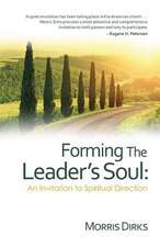 Forming the Leader's Soul