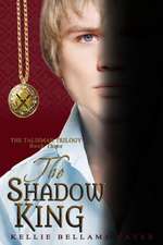 The Shadow King: Book Three