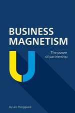 Business Magnetism