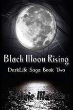 Black Moon Rising