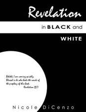 Revelation in Black and White