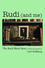 Rudi (and Me)