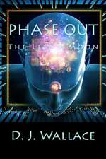 Phase Out