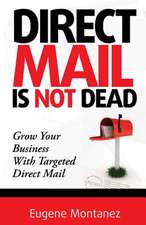 Direct Mail Is Not Dead