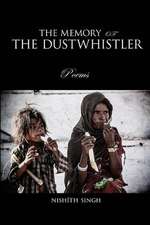 The Memory of the Dustwhistler