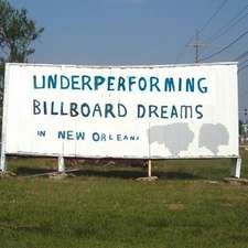 Underperforming Billboard Dreams in New Orleans