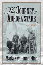 The Journey of Aurora Starr