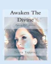 Awaken the Divine