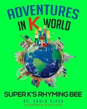 Adventures in K World