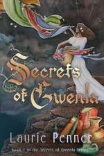 Secrets of Gwenla