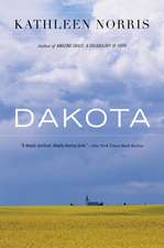 Dakota: A Spiritual Geography