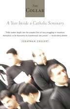 The Collar: A Year Inside a Catholic Seminary