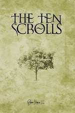 The Ten Scrolls: The Journey of Trust