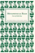 Metaphysical Balm