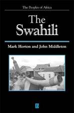 The Swahili The Social Landscape of a Mercantile Society