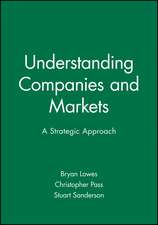 Companies and Markets – Understanding Business Strategy and the Market Environment