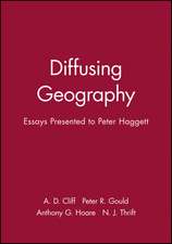 Diffusing Geography: Essays for Peter Haggett