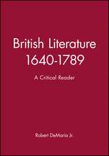 British Literature 1640–1789: A Critical Reader