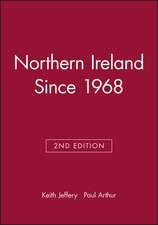 Northern Ireland Since 1968 2e