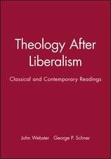 Theology After Liberalism – A Reader